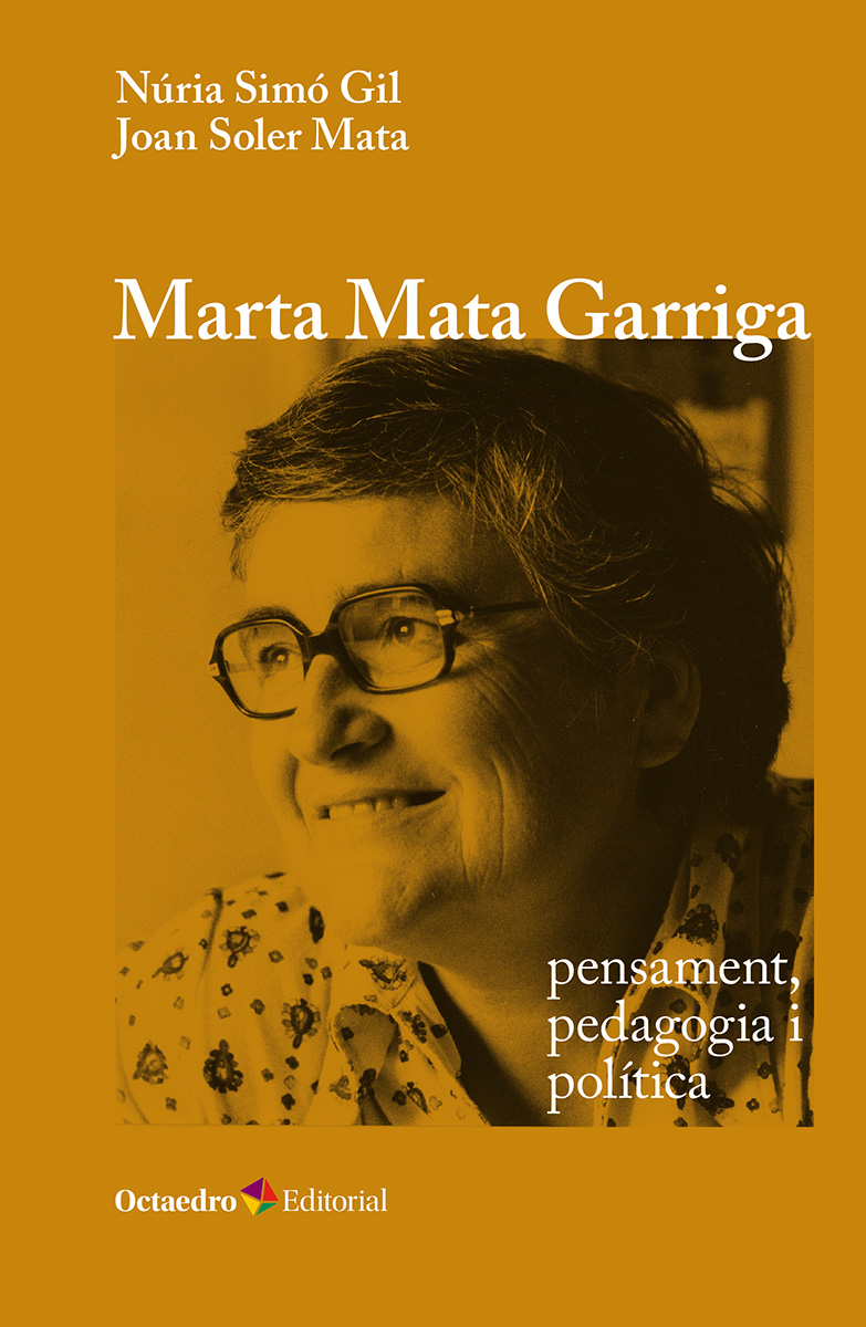 Marta Mata Garriga: pensament, pedagogia i política